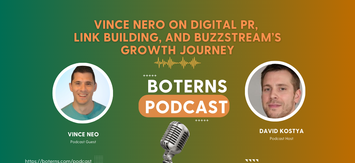 Vince Nero on Digital PR, Link Building, and BuzzStream’s Growth Journey
